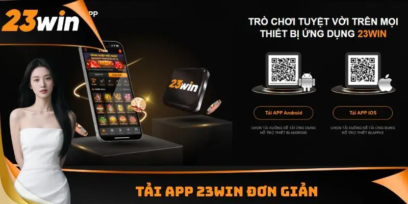 32WIN 14 Tải app 23WIN đơn giản